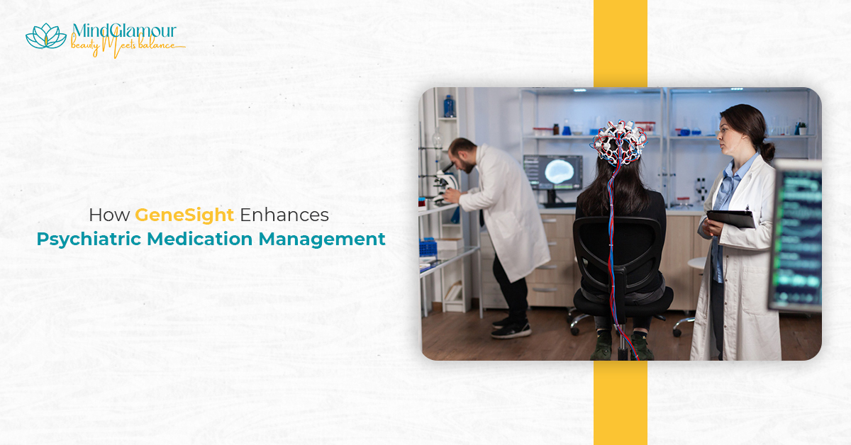 GeneSight Enhances Psychiatric Medication Management