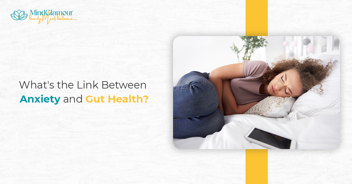 Link Between Anxiety and Gut Health