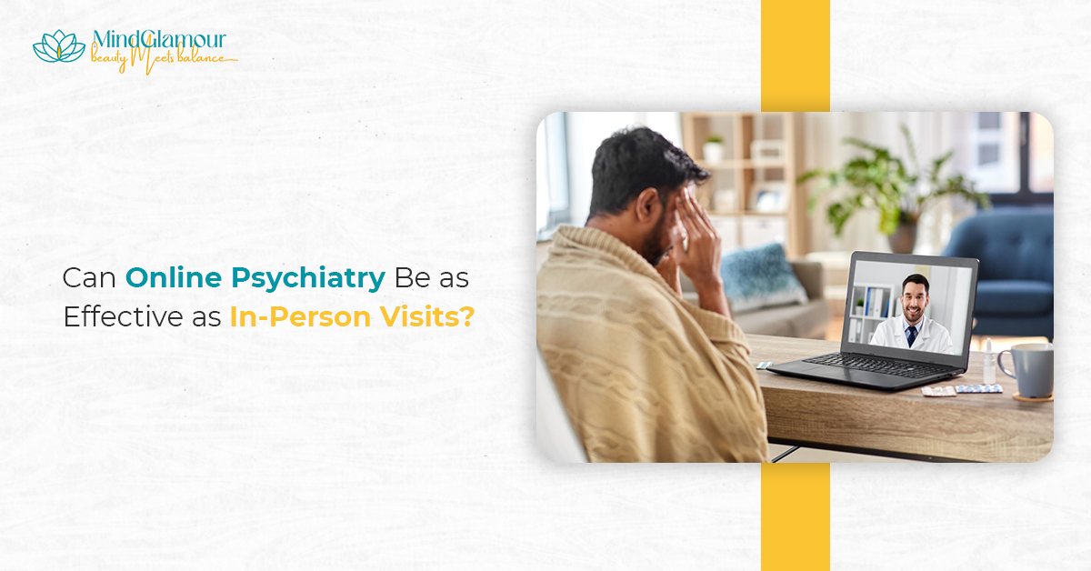 Online Psychiatry Be as Effective as In-Person Visits