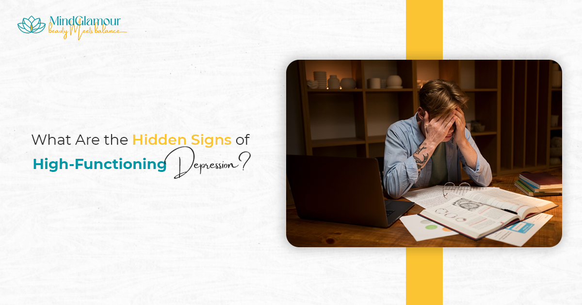 Hidden Signs of High Functioning Depression